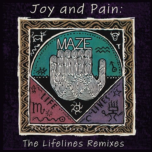 Joy And Pain: The Lifelines Remixes Maze feat. Frankie Beverly, Kurtis Blow