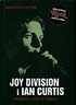 Joy Division i Ian Curtis Curtis Deborah
