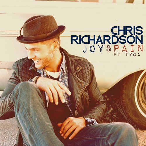 Joy & Pain Chris Richardson feat. Tyga