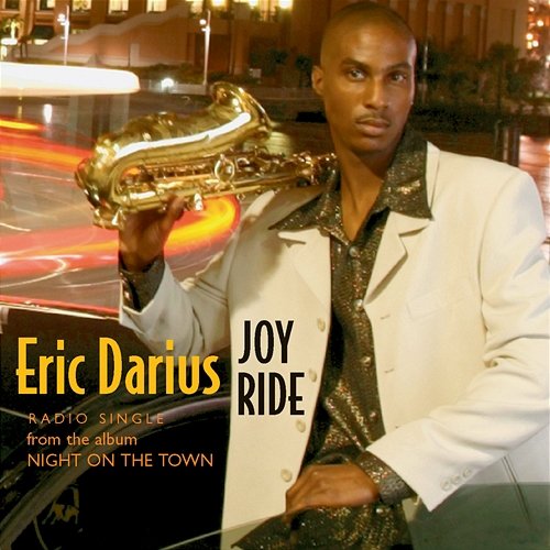 Joy Ride Eric Darius