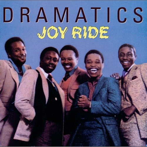 Joy Ride The Dramatics