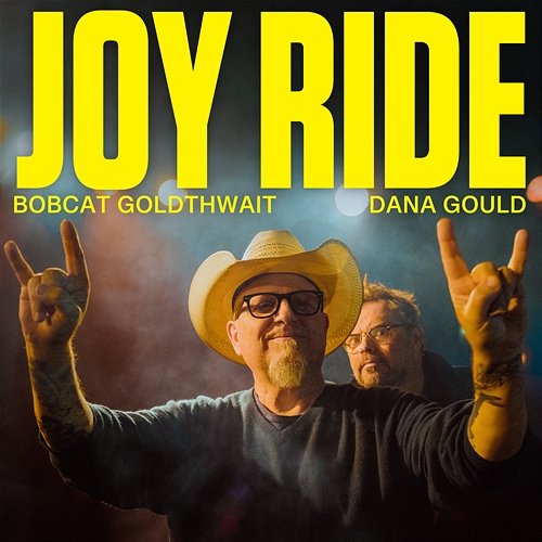 Joy Ride Bobcat Goldthwait & Dana Gould