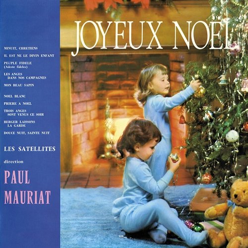 Joyeux Noël Les Satellites, Paul Mauriat
