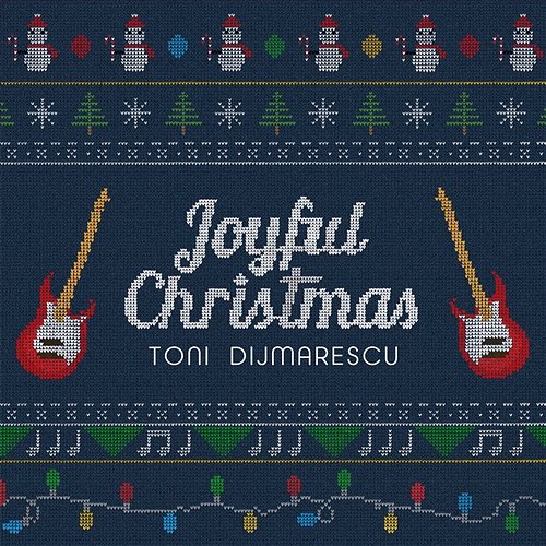 Joyful Christmas Toni Dijmarescu feat. Adrian Igrisan, Flavius Suciu