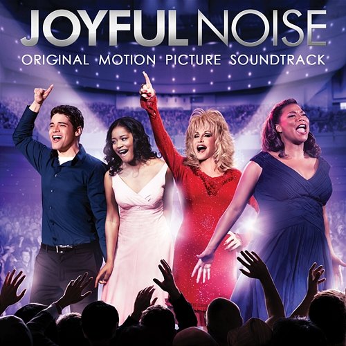 Joyful Noise (Original Motion Picture Soundtrack) Various Artists