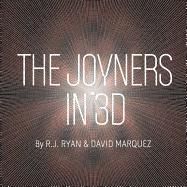 Joyners in 3D Ryan R. J.