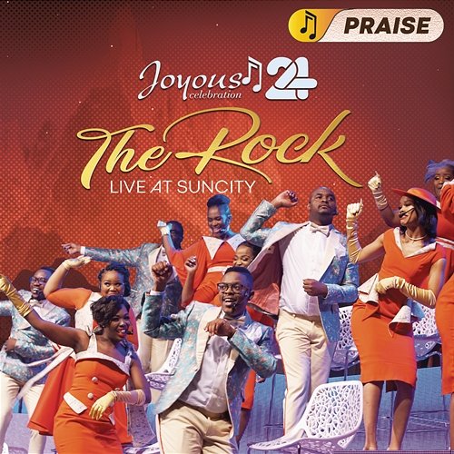 Joyous Celebration 24 - THE ROCK: Live At Sun City - PRAISE Joyous Celebration
