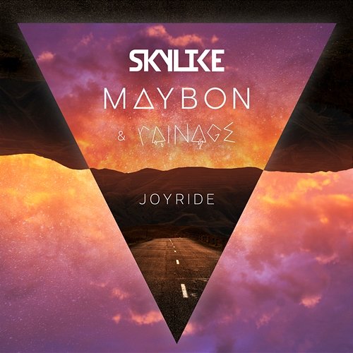 Joyride Maybon, Skylike & rainage