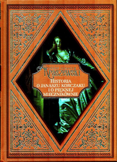 Józef Ignacy Kraszewski Hachette Polska Sp. z o.o.