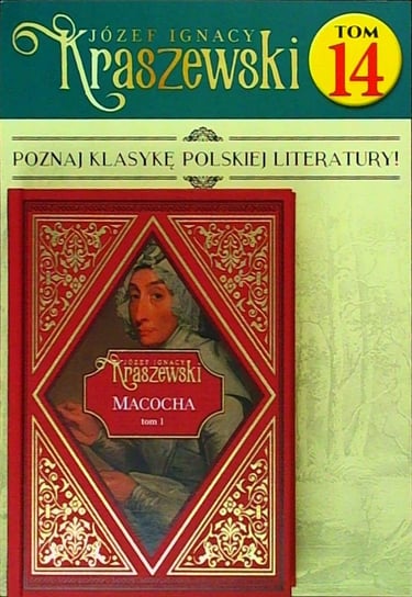 Józef Ignacy Kraszewski Tom 14 Hachette Polska Sp. z o.o.