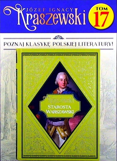 Józef Ignacy Kraszewski Tom 17 Hachette Polska Sp. z o.o.