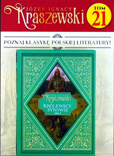 Józef Ignacy Kraszewski Tom 21 Hachette Polska Sp. z o.o.