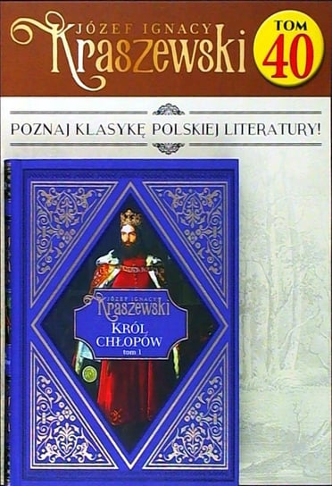 Józef Ignacy Kraszewski Tom 40 Hachette Polska Sp. z o.o.