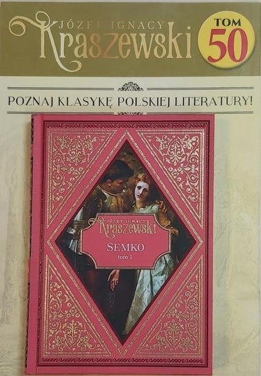 Józef Ignacy Kraszewski Tom 50 Hachette Polska Sp. z o.o.