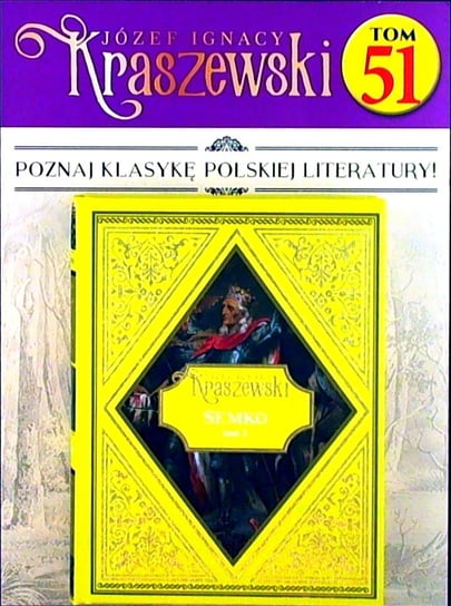 Józef Ignacy Kraszewski Tom 51 Hachette Polska Sp. z o.o.