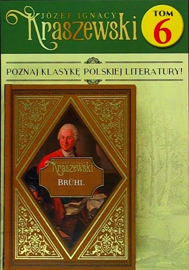 Józef Ignacy Kraszewski Tom 6 Hachette Polska Sp. z o.o.
