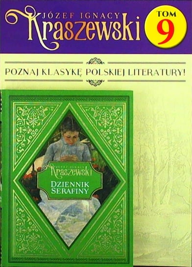 Józef Ignacy Kraszewski Tom 9 Hachette Polska Sp. z o.o.