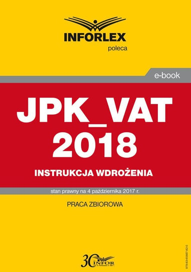 JPK_VAT 2018 – Instrukcja wdrożenia Opracowanie zbiorowe