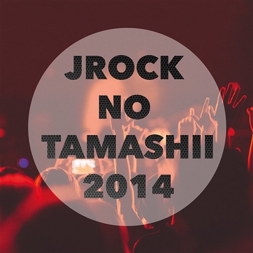 JROCK no TAMASHII 2014 Dazedgarden & Infection