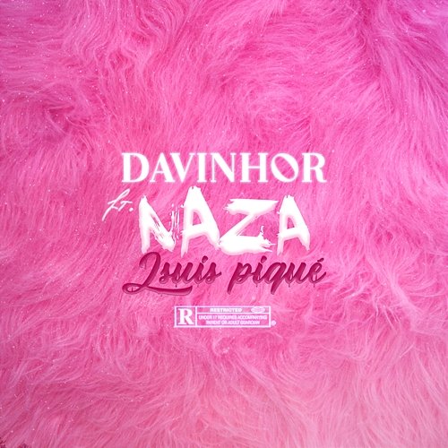 Jsuis piqué Davinhor feat. Naza