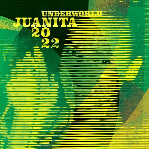 Juanita 2022 Underworld