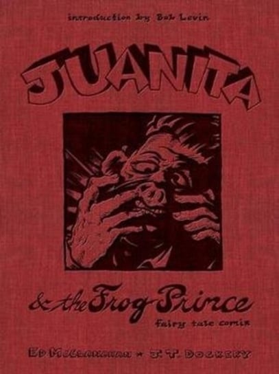 Juanita and the Frog Prince: Fairy Tale Comix Opracowanie zbiorowe