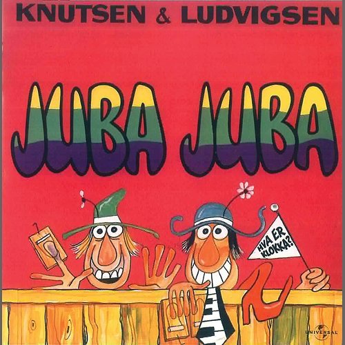 Juba Juba Knutsen & Ludvigsen