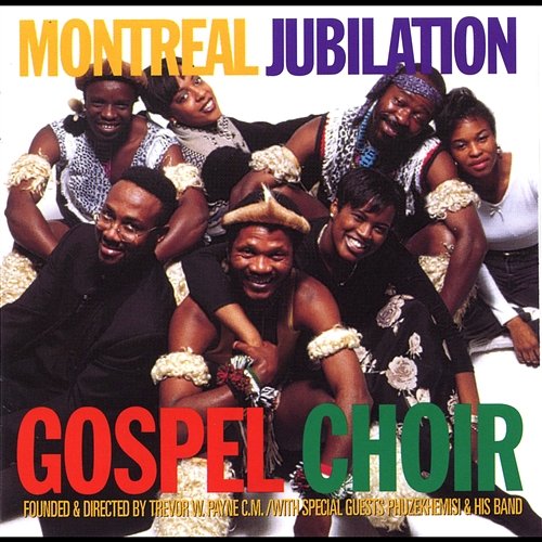 Jubilation VII - Hamba Ekhaya (Goin' Home) Montreal Jubilation Gospel Choir