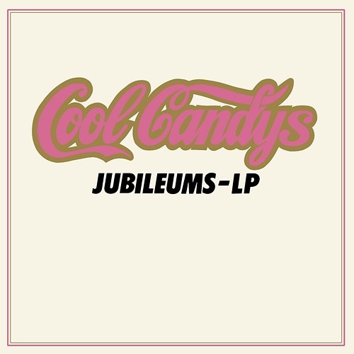 Jubileums-LP Cool Candys