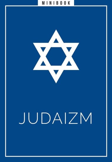 Judaizm. Minibook Opracowanie zbiorowe