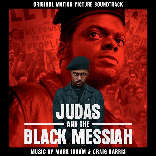 Judas and the Black Messiah (Original Motion Picture Soundtrack) Mark Isham & Craig Harris