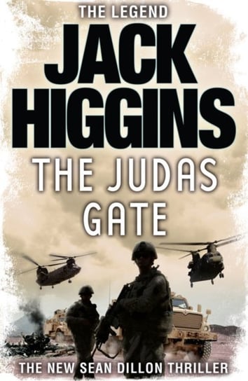 Judas Gate (Sean Dillon Series, Book 18) Higgins Jack