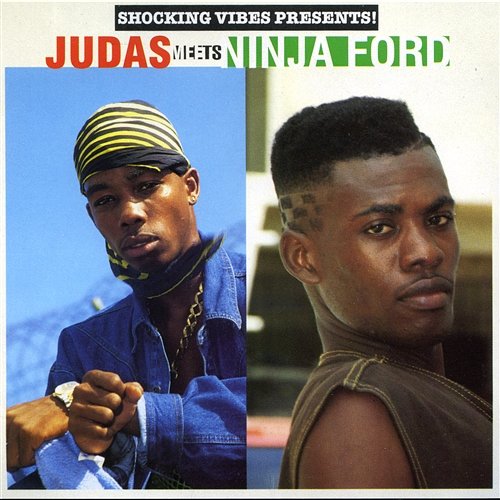 Judas Meets Ninja Ford Judas and Ninja Ford