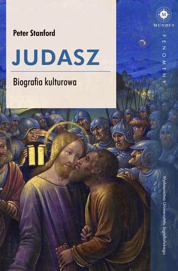 Judasz. Biografia kulturowa Stanford Peter