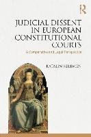 Judicial Dissent in European Constitutional Courts Kelemen Katalin