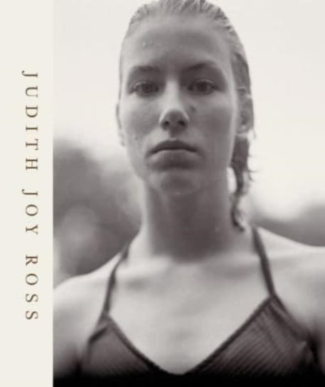 Judith Joy Ross: Photographs 1978-2015 Opracowanie zbiorowe