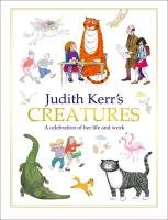 Judith Kerr's Creatures Kerr Judith