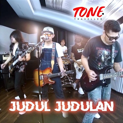 Judul Judulan Tone Traveller