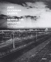 Judy Glickman Lauder: Beyond the Shadows Glickman Lauder Judy