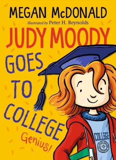 Judy Moody Goes to College Megan McDonald