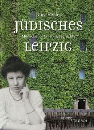 Jüdisches Leipzig Hentrich & Hentrich