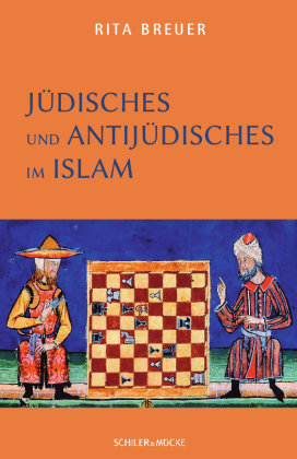 Jüdisches und Antijüdisches im Islam Schiler & Mücke Verlag
