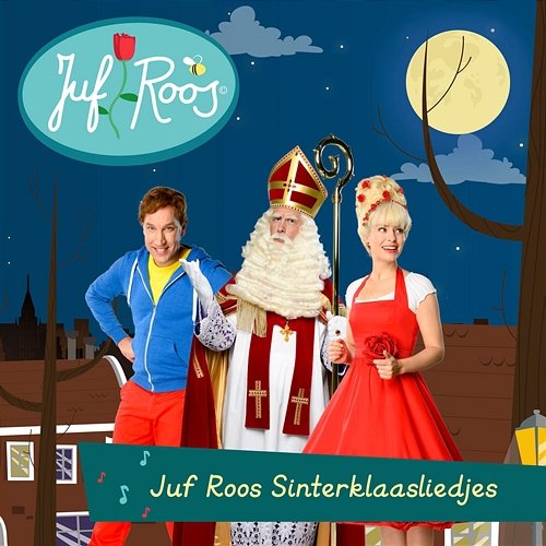 Juf Roos Sinterklaasliedjes Juf Roos