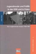 Jugendmode und Politik in der DDR und in Polen Pelka Anna