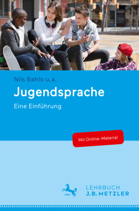Jugendsprache J.B. Metzler