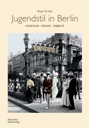 Jugendstil in Berlin Deutscher Kunstverlag