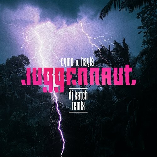Juggernaut Cymo