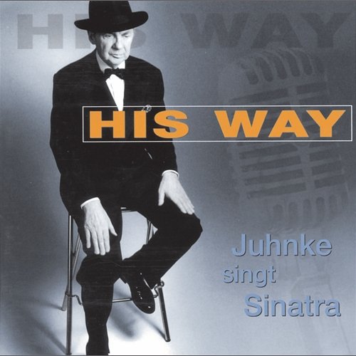 Juhnke singt Sinatra Harald Juhnke