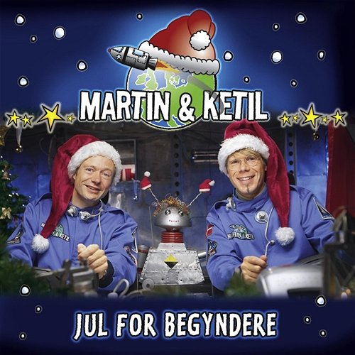 Jul Med Martin Og Ketil Martin Og Ketil