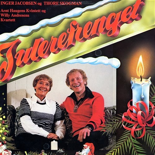Julerefrenget [2012 - Remaster] Inger Jacobsen, Thore Skogman